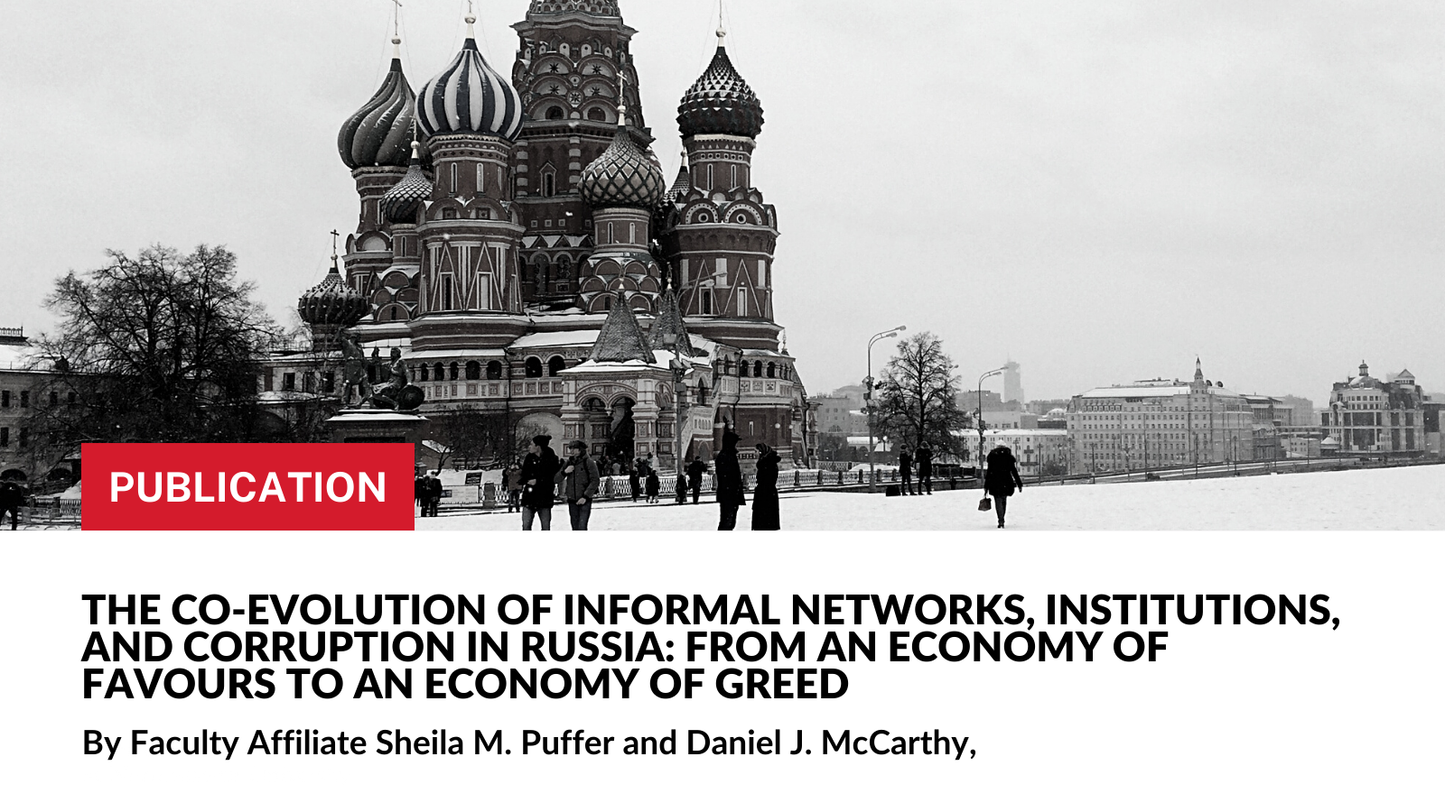 The co-evolution of informal networks, institutions, and corruption in Russia: from an economy of favours to an economy of greed